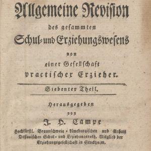 Allgemeine Revision des gesammten Schul- und Erziehungswesens : von einer Gesellschaft praktischer Erzieher /